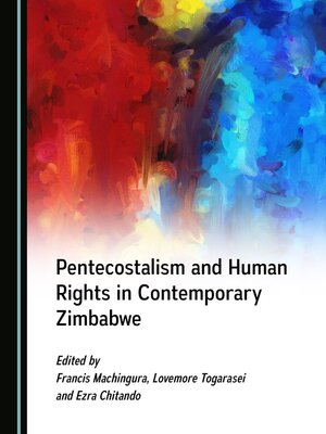 cover image of Pentecostalism and Human Rights in Contemporary Zimbabwe